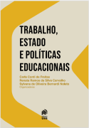 Trabalho, Estado e Políticas Educacionais